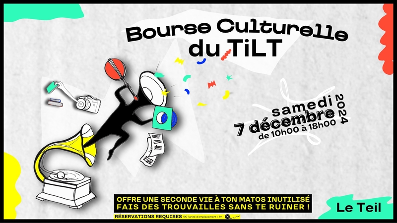 Bourse Culturelle du TiLT !