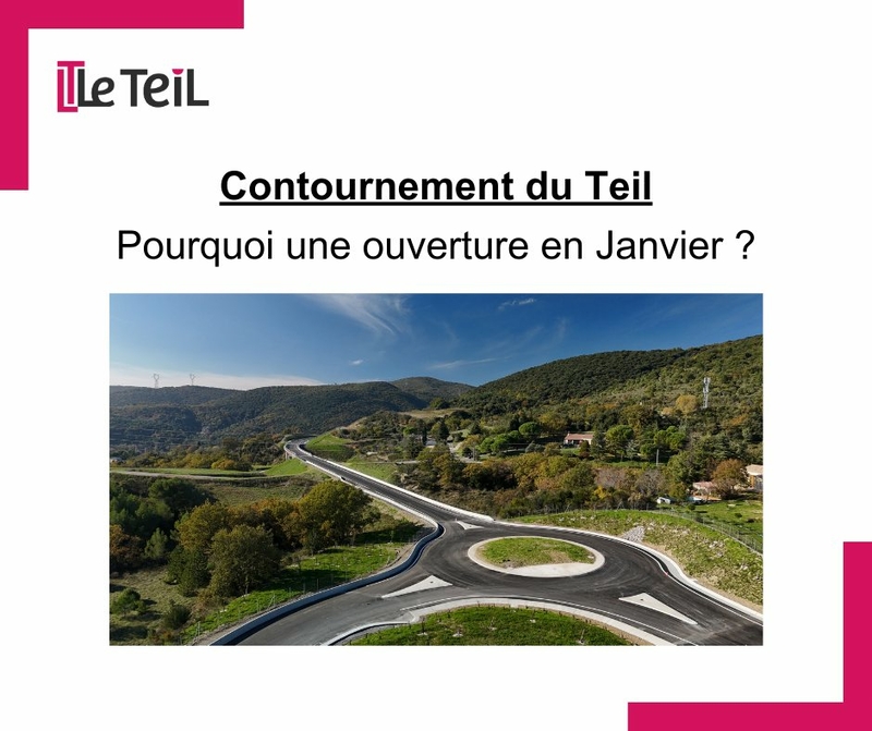 Contournement du Teil – Pourquoi une ouverture en janvier 2025 ?